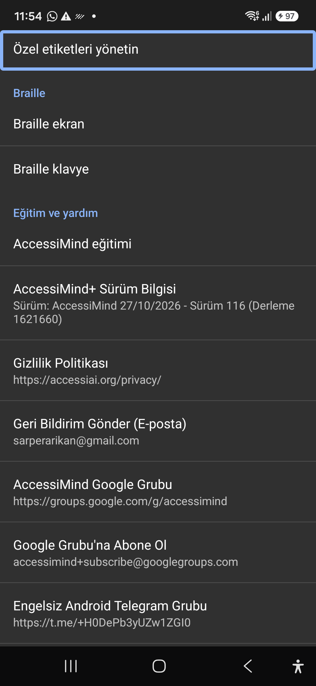 12. Braille Desteği, Sürüm 116 Bilgisi ve Topluluk Destek Kanalları — Ayarlar > Braille / Eğitim ve Yardım > AccessiMind+ Sürüm Bilgisi / Destek Kanalları